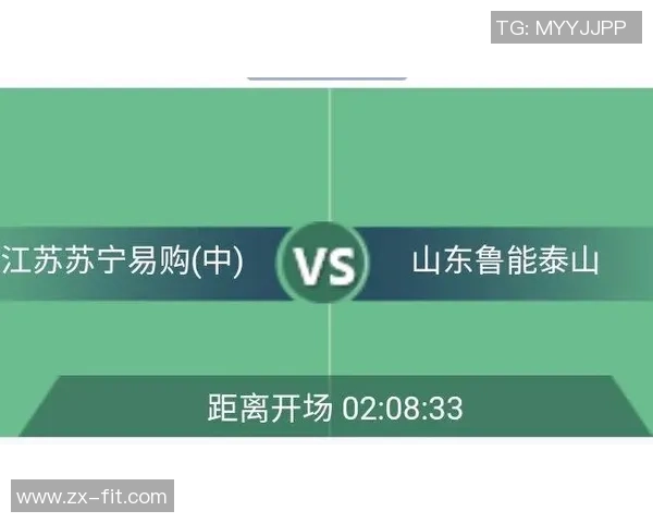 江苏苏宁与山东鲁能中超对决精彩回顾与赛前分析 江苏苏宁与山东鲁能中超对决精彩回顾与赛前分析